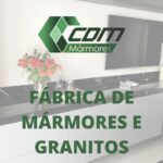 CDM MÁRMORES FÁBRICA